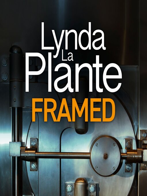 Title details for Framed by Lynda La Plante - Wait list